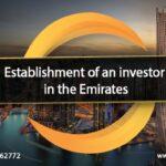 Establishment of an investor in the Emirates