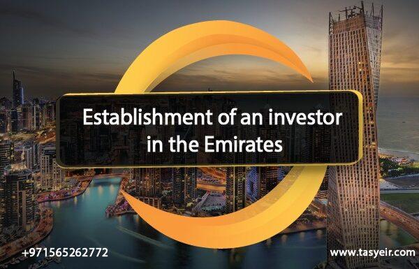 Establishment of an investor in the Emirates