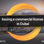 Issuing a commercial licence in Dubai