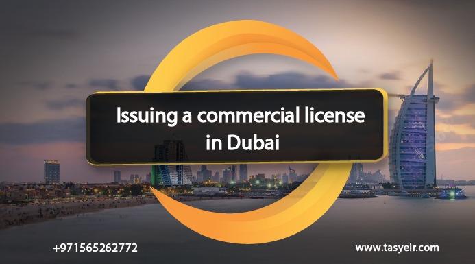 Issuing a commercial licence in Dubai