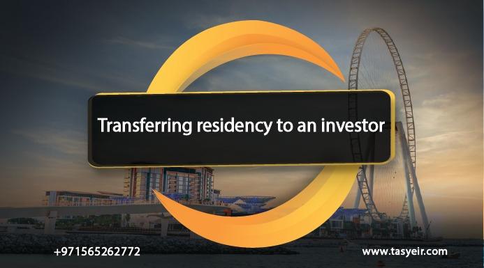 Transferring residency to an investor