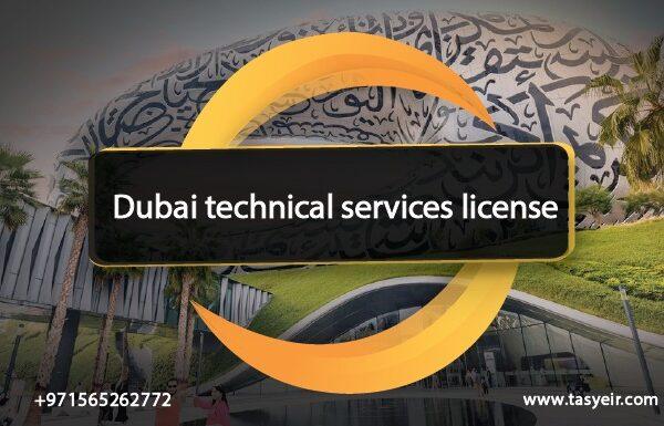 Dubai technical services license