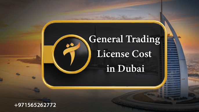 General Trading License Cost in Dubai