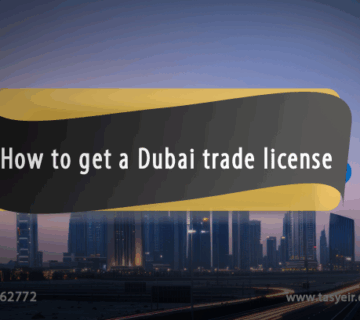 How to get a Dubai trade license