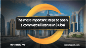 The most important steps to open a commercial license in Dubai and the required documents